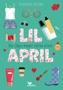 Stephanie Gessner: Lil April 3 - Das Chaos kommt selten allein