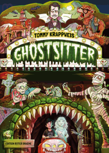 Tommy Krappweis: Ghostsitter 1 - Geister geerbt