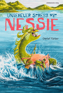 Detlef Färber: Ungeheuer Stress mit Nessie