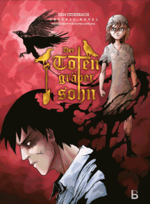 Der Totengr&auml;bersohn als Graphic Novel