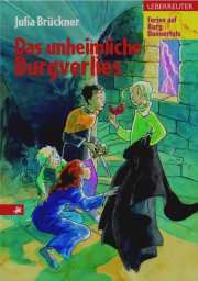 Julia Brückner: Burg Donnerfels Bd. 5