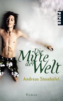 Andreas Steinhöfel: Die Mitte der Welt